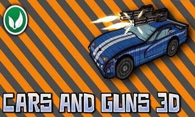 game pic for Cars And Guns 3D